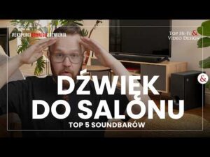 TOP 5 Soundbarów 2026: Dźwięk, który odmieni Twój salon! - 8 - SM Strumyk